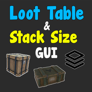 Loot Table & Stacksize GUI
